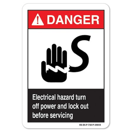 Signmission OSHA Sign, 5" Height, 7" Wide, Electrical Hazard Turn Off Power And Lock Out Before, Landscape OS-DS-D-57-L-19844